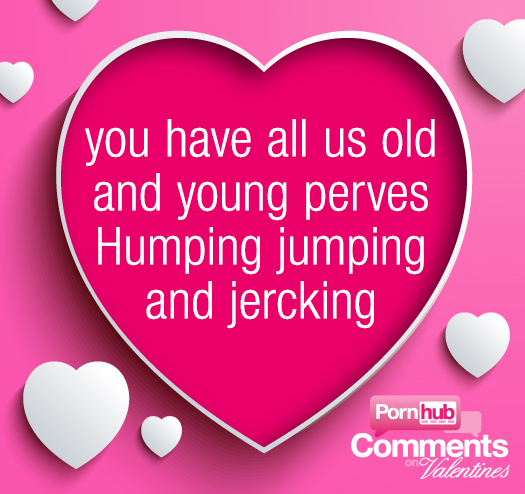 You have us all old and young perves humping, jumping and jerking - source (NSFW, obviously)